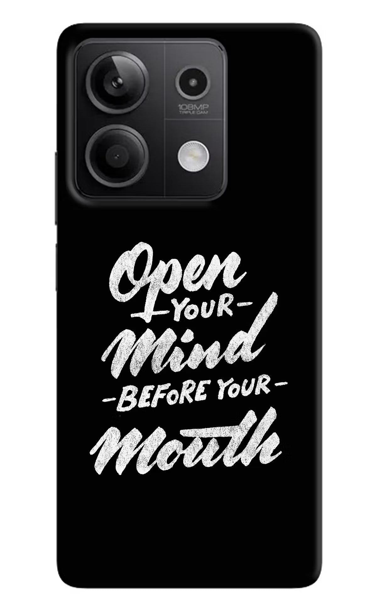 Open Your Mind Before Your Mouth Redmi Note 13 5G Hard Case Back Cover by Casekaro