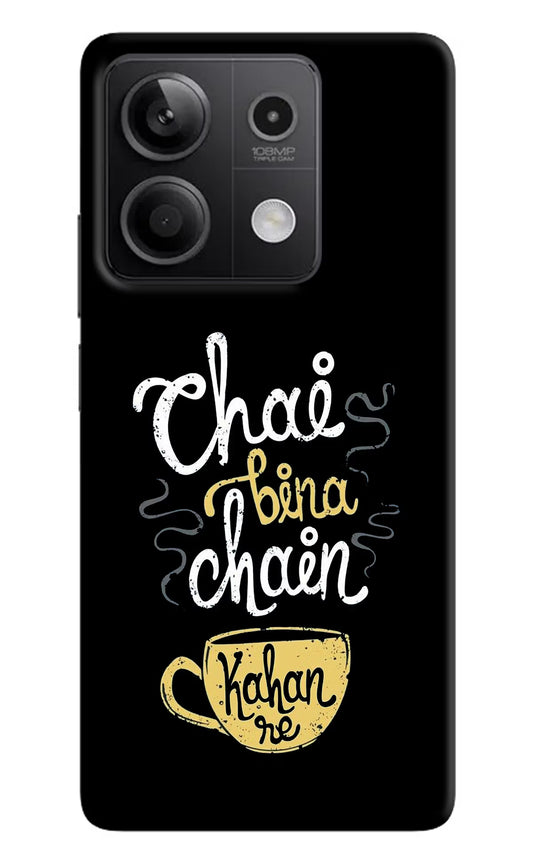 Chai Bina Chain Kaha Re Redmi Note 13 5G Hard Case Back Cover by Casekaro