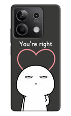 You're Right Redmi Note 13 5G Hard Case Back Cover by Casekaro