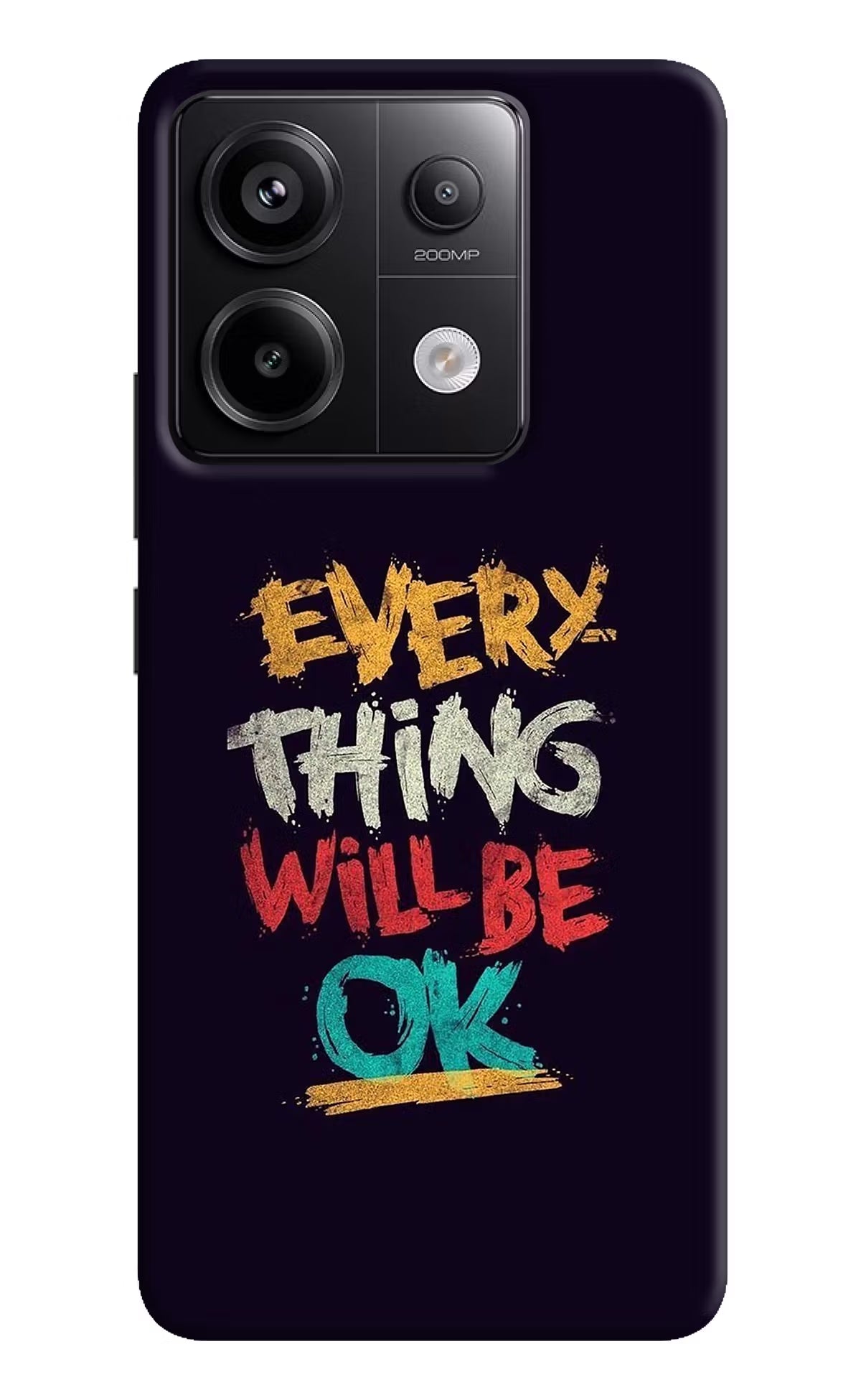 Everything Will Be Ok Redmi Note 13 Pro 5G Hard Case Back Cover by Casekaro
