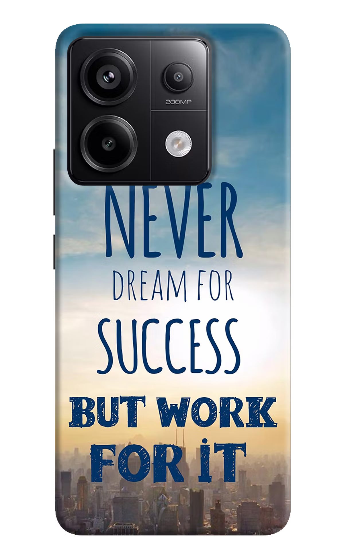 Never Dream For Success But Work For It Redmi Note 13 Pro 5G Hard Case Back Cover by Casekaro