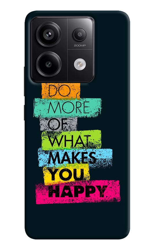 Do More Of What Makes You Happy Redmi Note 13 Pro 5G Hard Case Back Cover by Casekaro