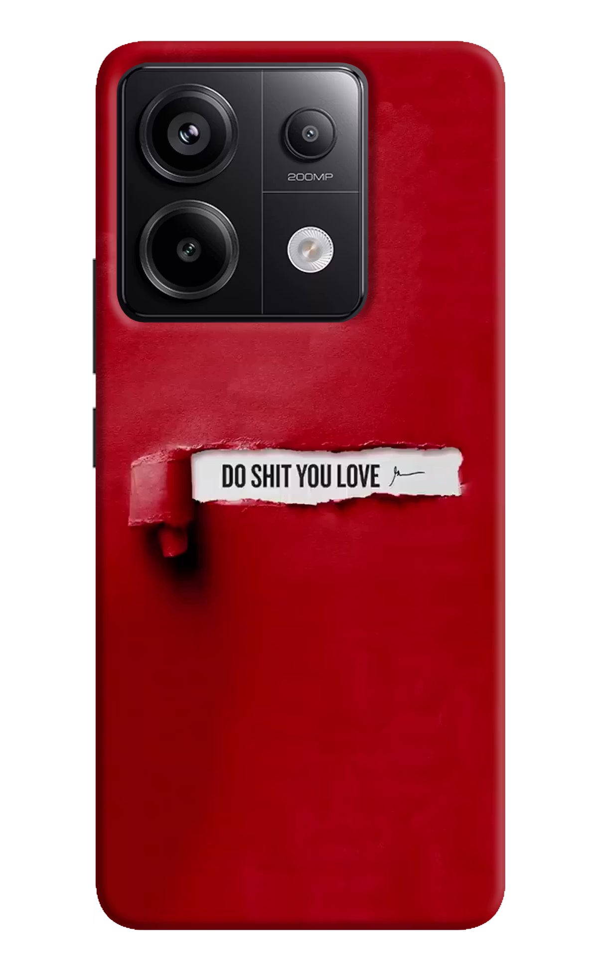 Do Shit You Love Redmi Note 13 Pro 5G Hard Case Back Cover by Casekaro