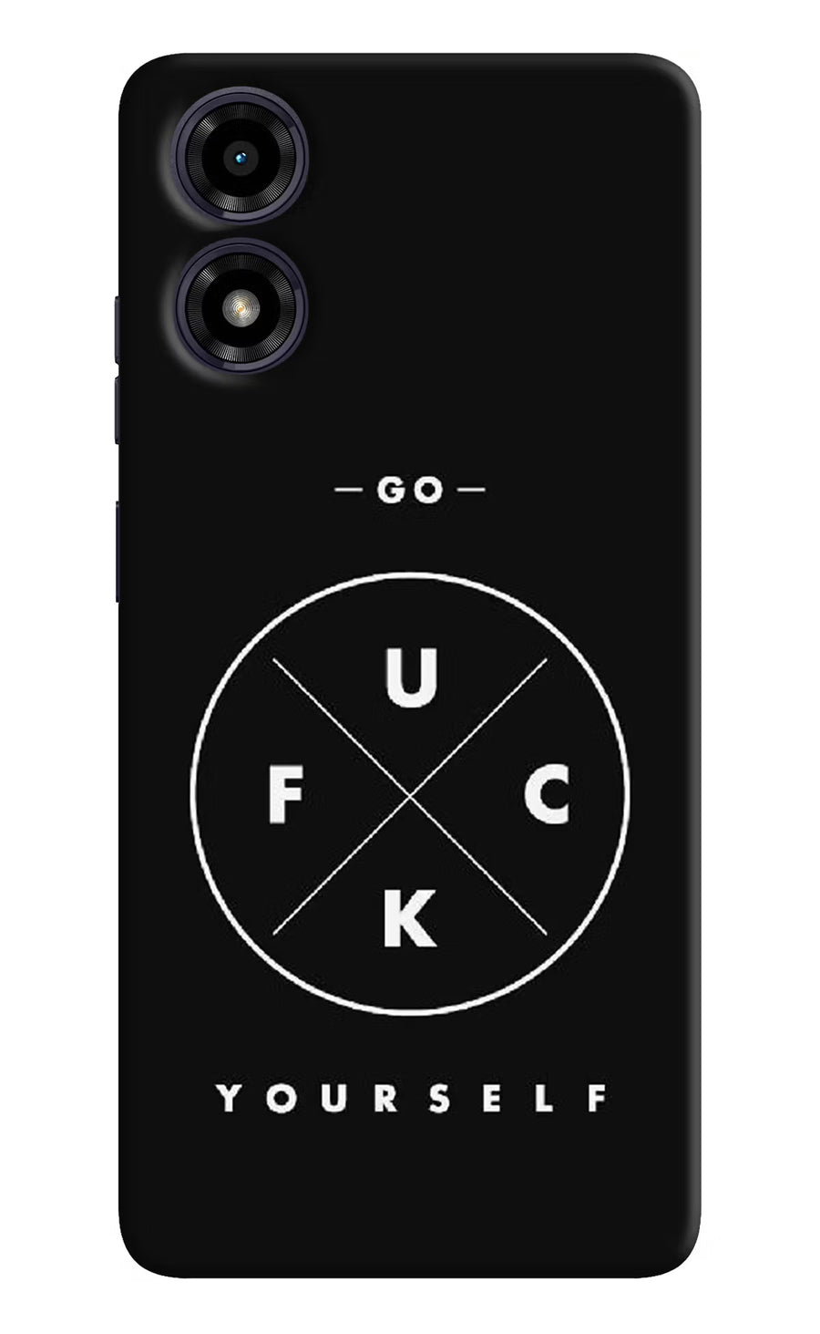 Go Fuck Yourself Moto G04 Back Cover, Hard case