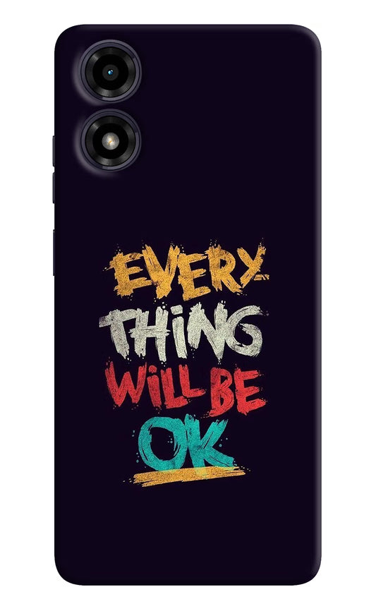 Everything Will Be Ok Moto G04 Hard Case Back Cover by Casekaro