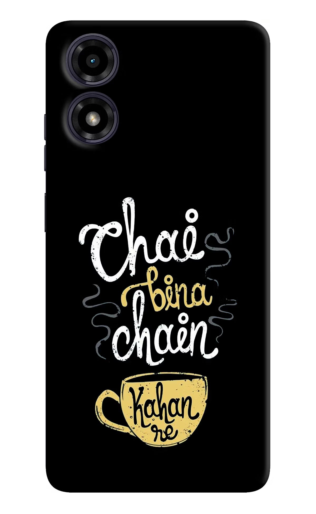 Chai Bina Chain Kaha Re Moto G04 Hard Case Back Cover by Casekaro