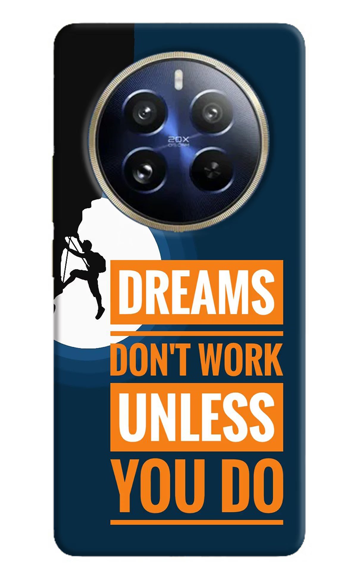 Dreams Don’T Work Unless You Do Realme 12 Pro 5G/12 Pro+ 5G Hard Case Back Cover by Casekaro
