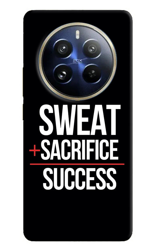 Sweat Sacrifice Success Realme 12 Pro 5G/12 Pro+ 5G Back Cover