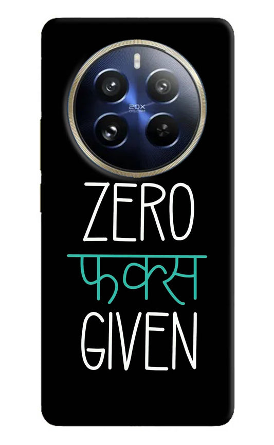 Zero Fucks Given Realme 12 Pro 5G/12 Pro+ 5G Hard Case Back Cover by Casekaro