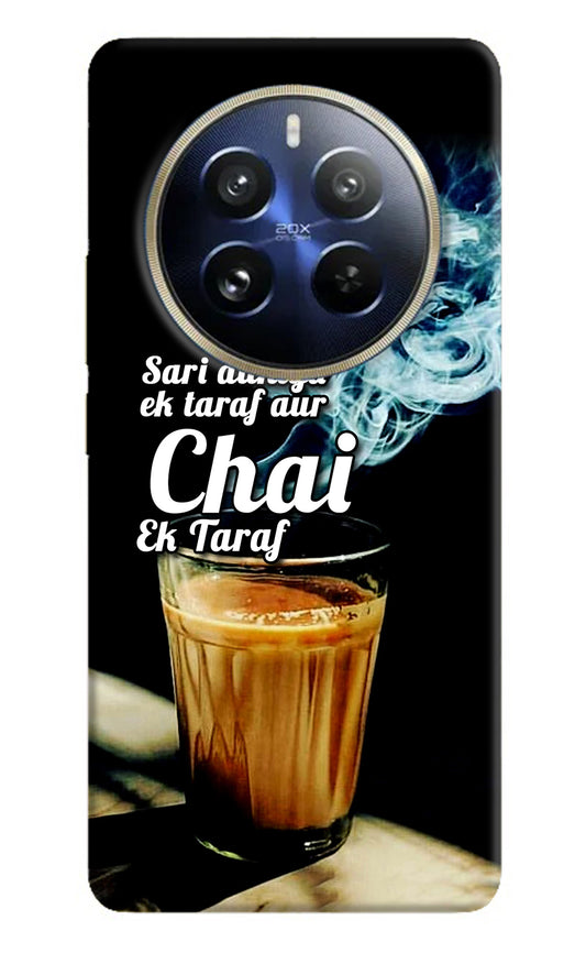 Chai Ek Taraf Quote Realme 12 Pro 5G/12 Pro+ 5G Back Cover