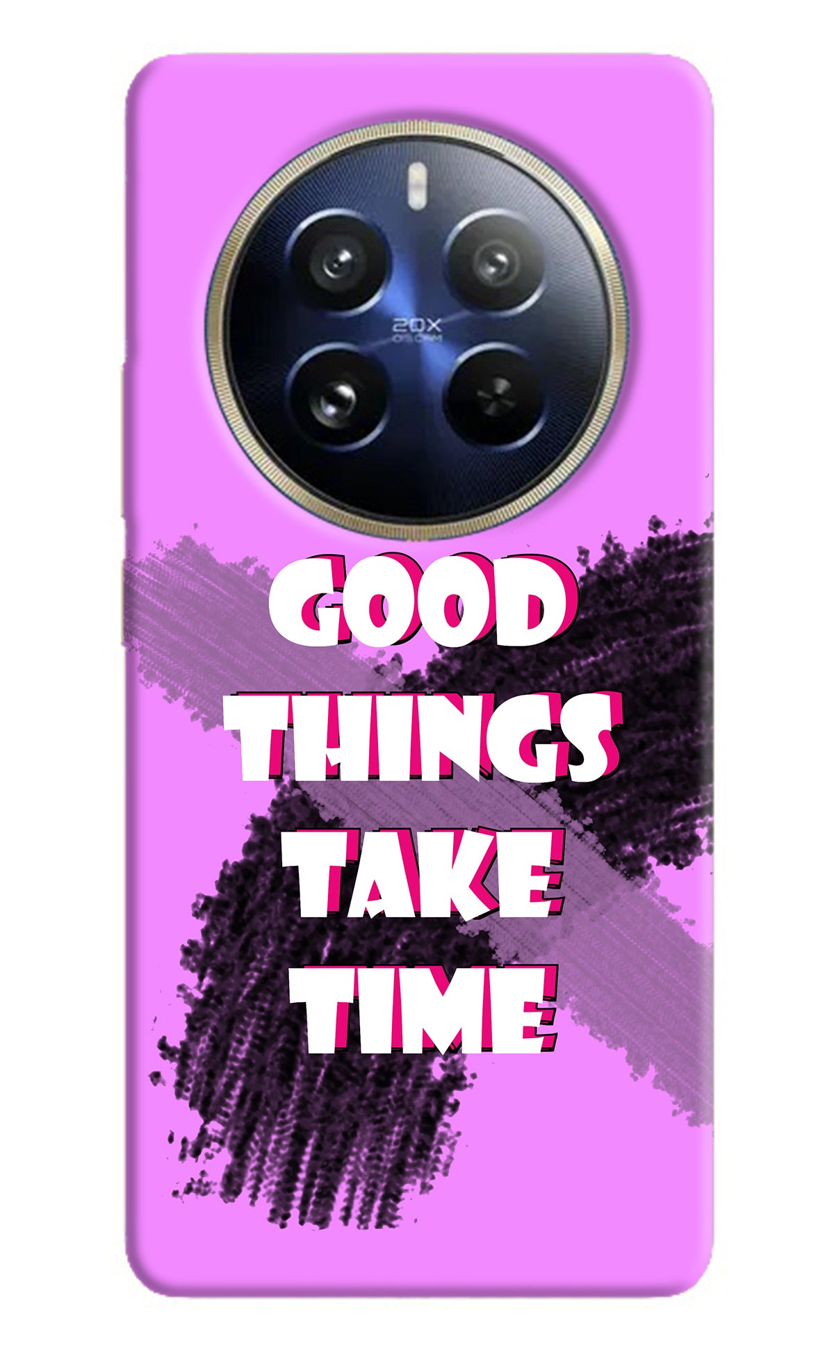 Good Things Take Time Realme 12 Pro 5G/12 Pro+ 5G Back Cover