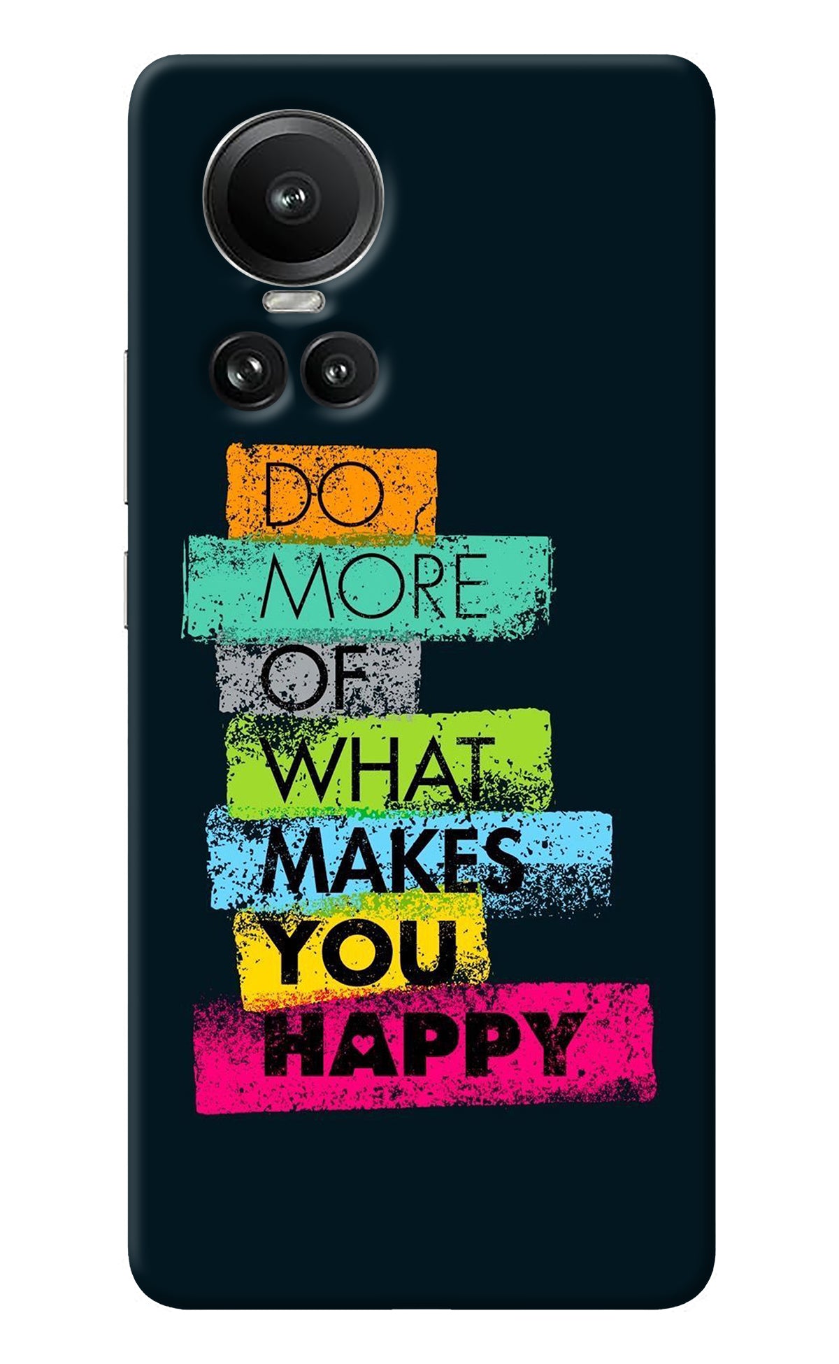 Do More Of What Makes You Happy Oppo Reno10 5G/10 Pro 5G Back Cover