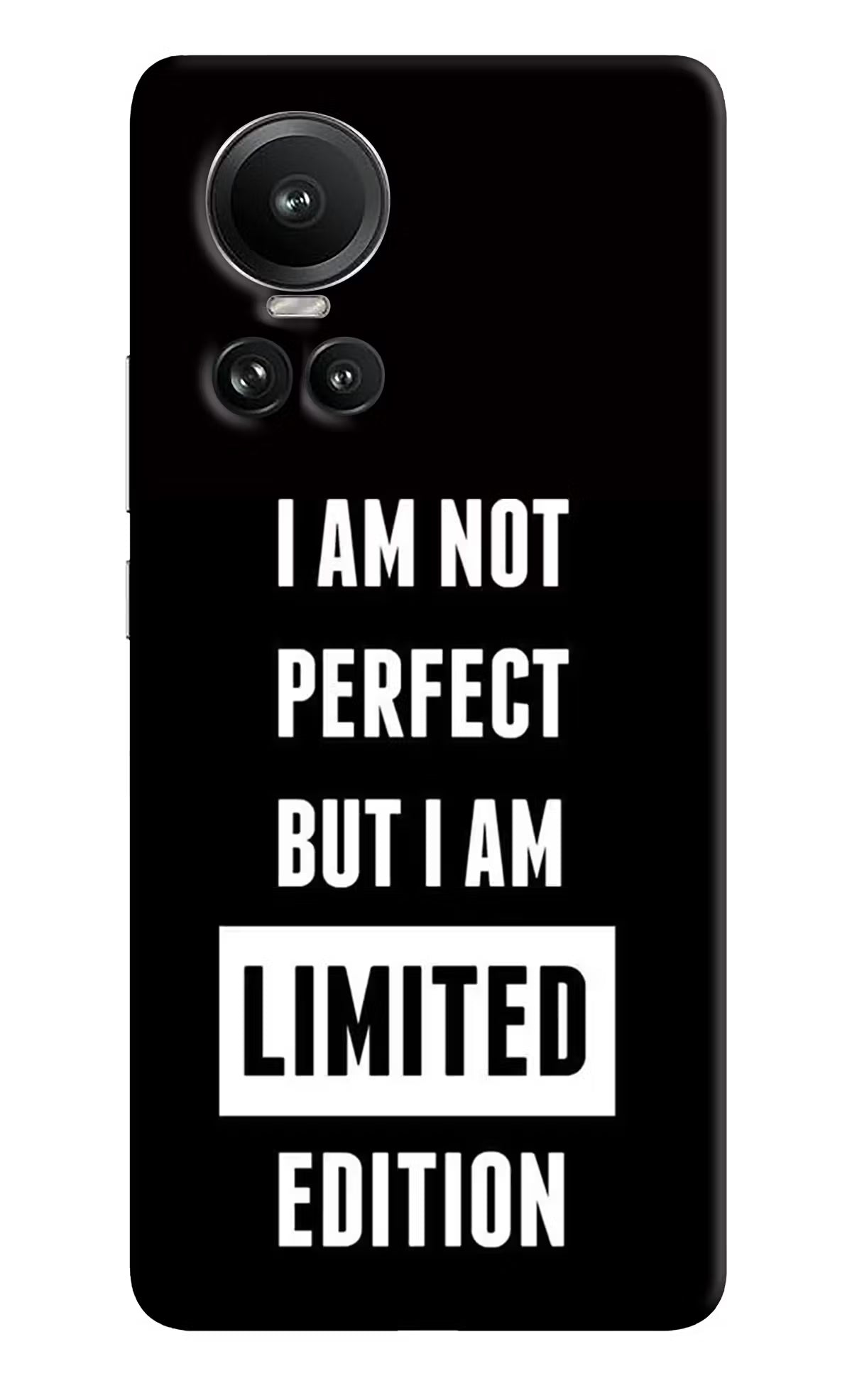 I Am Not Perfect But I Am Limited Edition Oppo Reno10 5G/10 Pro 5G Hard Case Back Cover by Casekaro
