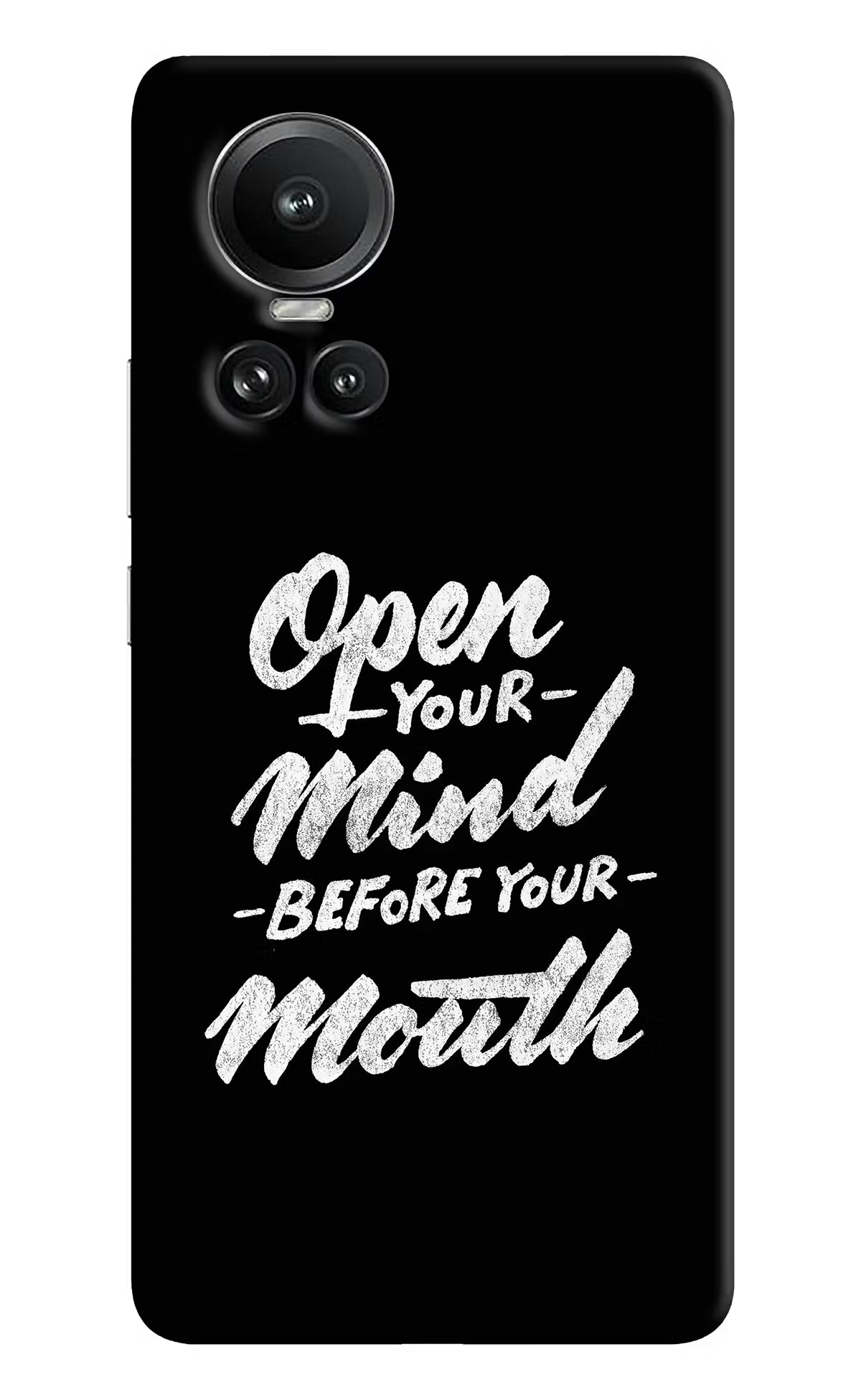 Open Your Mind Before Your Mouth Oppo Reno10 5G/10 Pro 5G Hard Case Back Cover by Casekaro