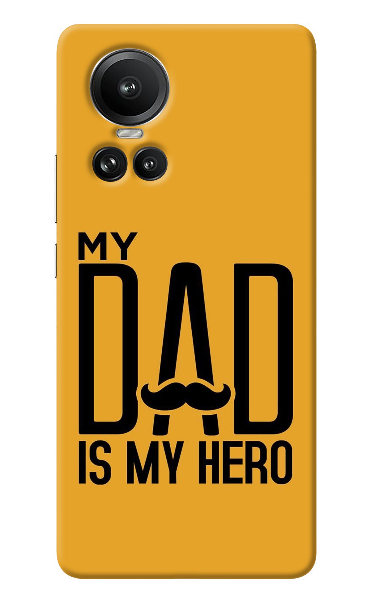 My Dad Is My Hero Oppo Reno10 5G/10 Pro 5G Back Cover