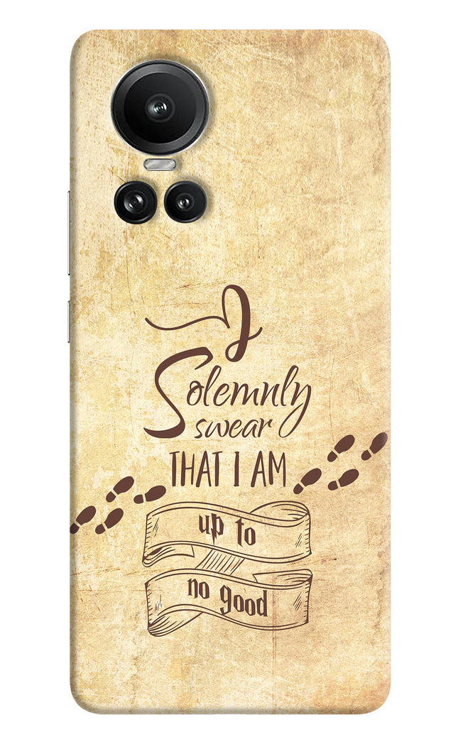 I Solemnly swear that i up to no good Oppo Reno10 5G/10 Pro 5G Hard Case Back Cover by Casekaro
