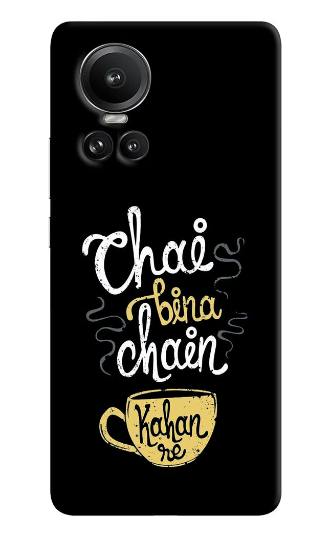 Chai Bina Chain Kaha Re Oppo Reno10 5G/10 Pro 5G Hard Case Back Cover by Casekaro