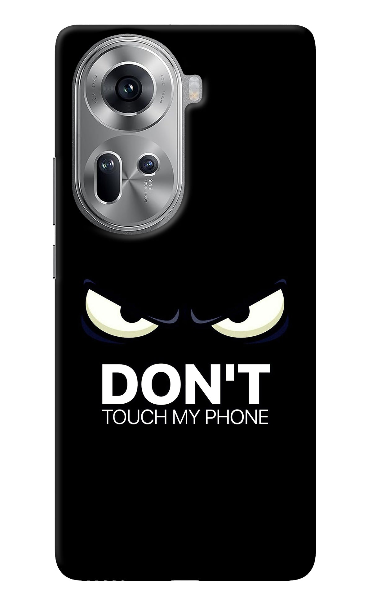 Don'T Touch My Phone Oppo Reno11 Back Cover