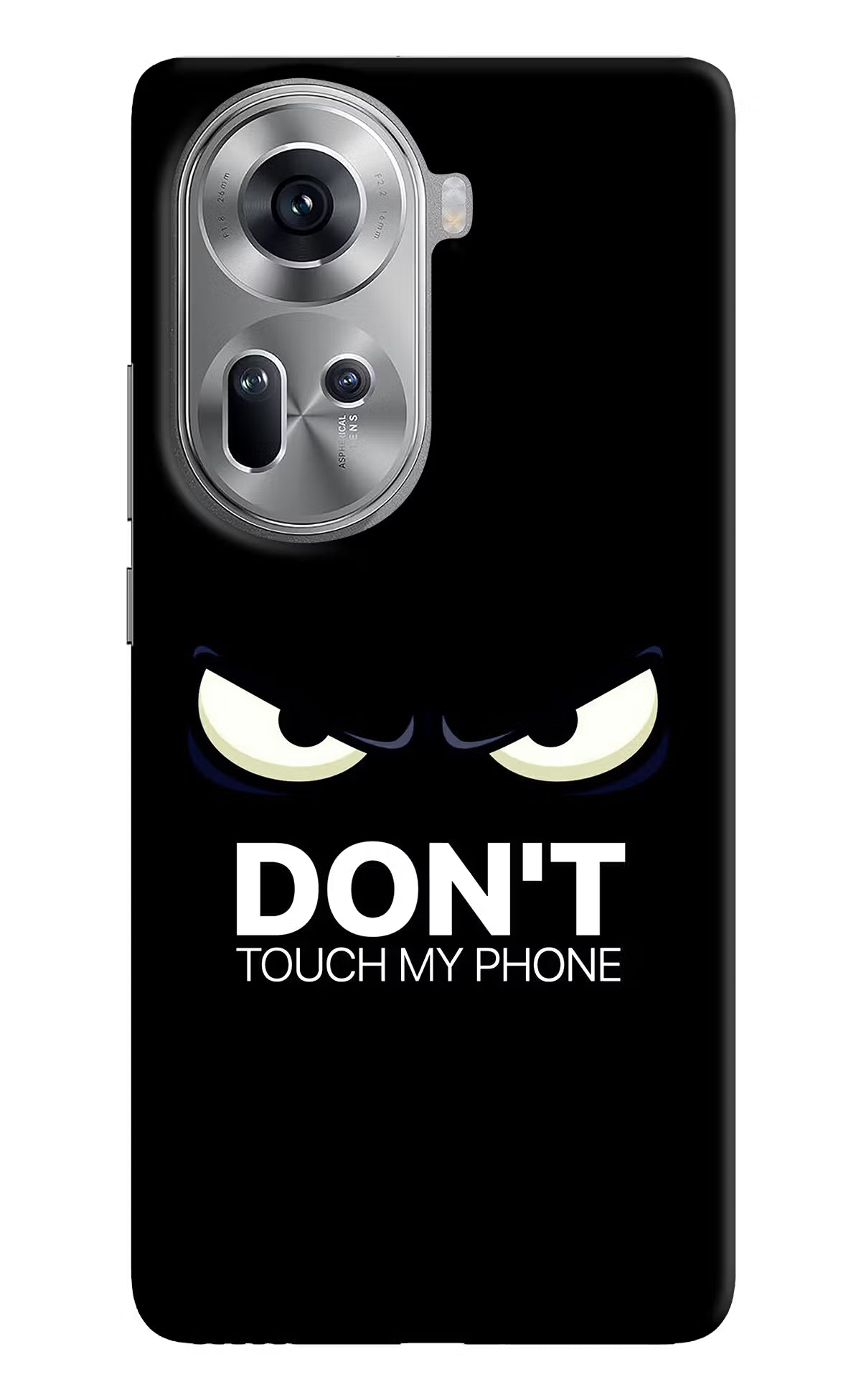 Don'T Touch My Phone Oppo Reno11 Hard Case Back Cover by Casekaro
