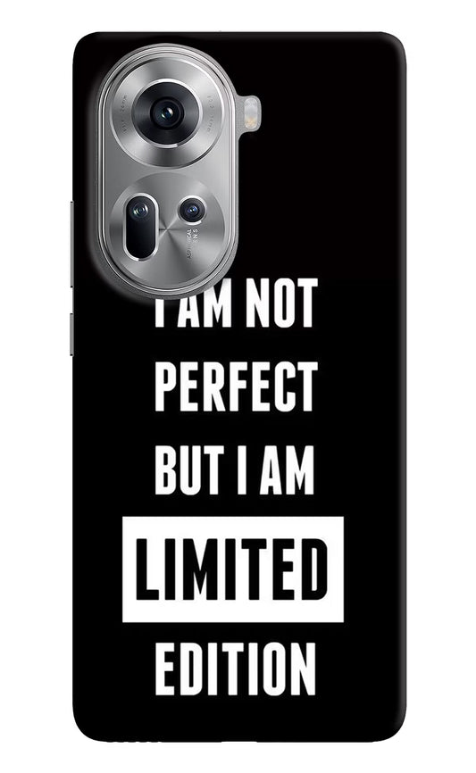 I Am Not Perfect But I Am Limited Edition Oppo Reno11 Hard Case Back Cover by Casekaro