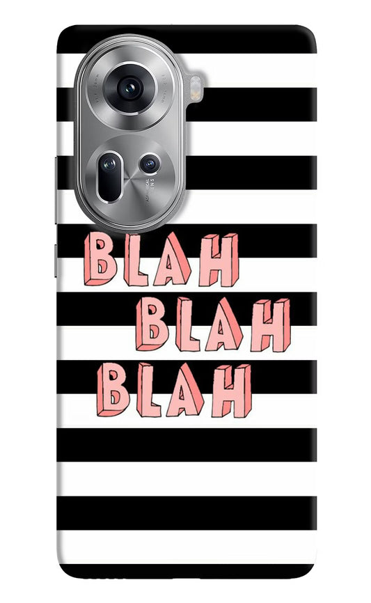 Blah Blah Blah Oppo Reno11 Hard Case Back Cover by Casekaro
