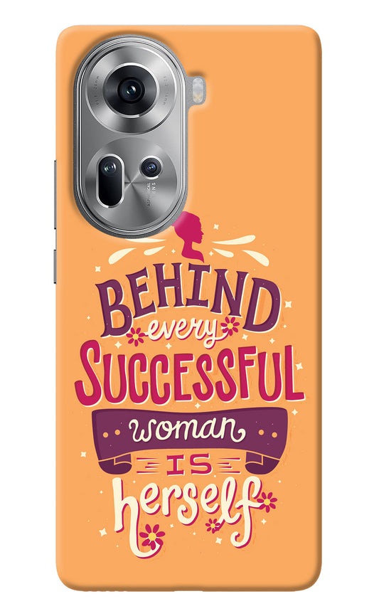 Behind Every Successful Woman There Is Herself Oppo Reno11 Back Cover