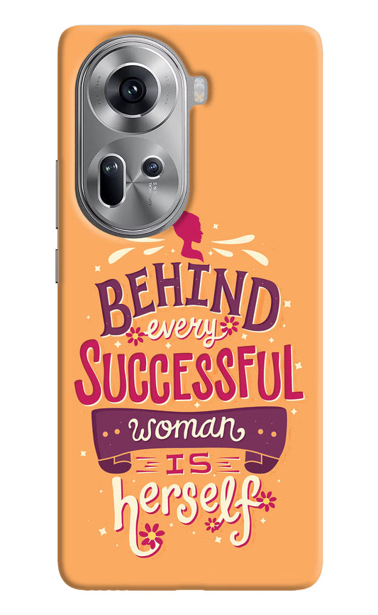 Behind Every Successful Woman There Is Herself Oppo Reno11 Hard Case Back Cover by Casekaro