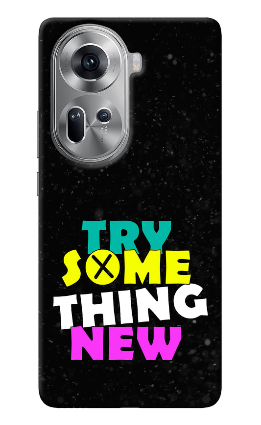 Try Something New Oppo Reno11 Back Cover