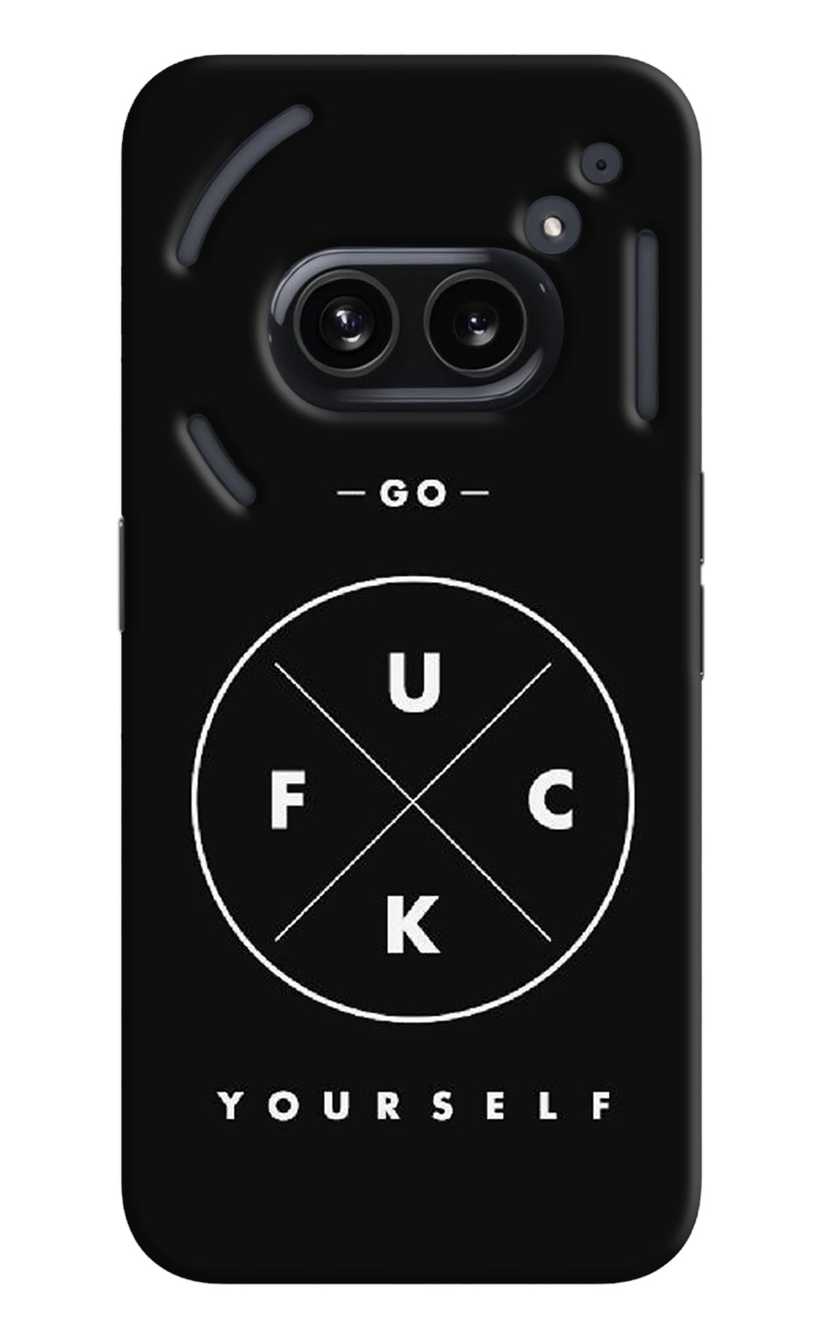 Go Fuck Yourself Nothing Phone 2A Back Cover