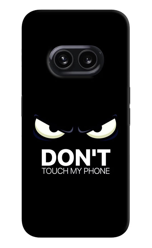Don'T Touch My Phone Nothing Phone 2A Hard Case Back Cover by Casekaro