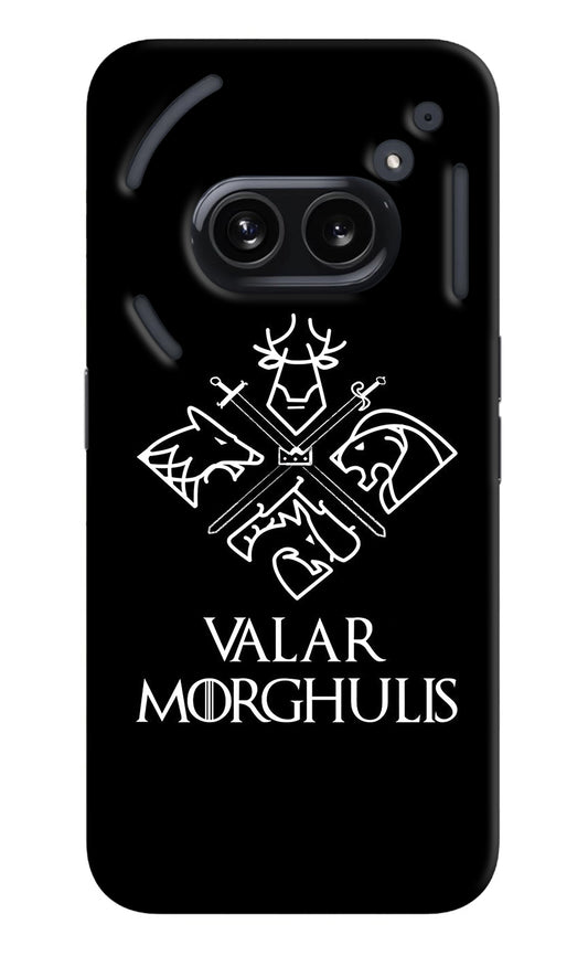 Valar Morghulis | Game Of Thrones Nothing Phone 2A Back Cover