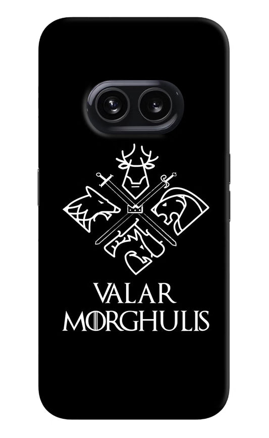 Valar Morghulis | Game Of Thrones Nothing Phone 2A Hard Case Back Cover by Casekaro