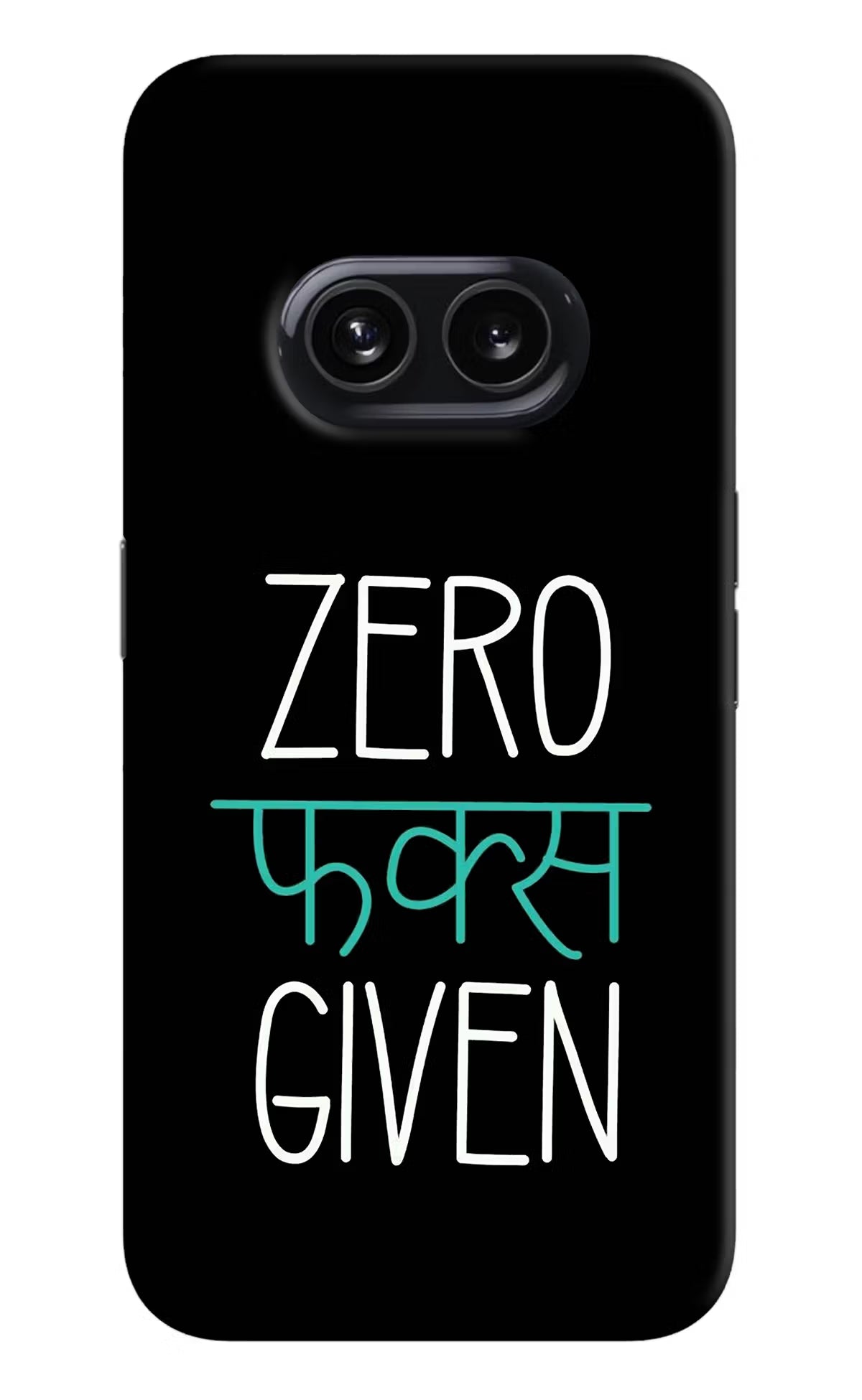 Zero Fucks Given Nothing Phone 2A Hard Case Back Cover by Casekaro
