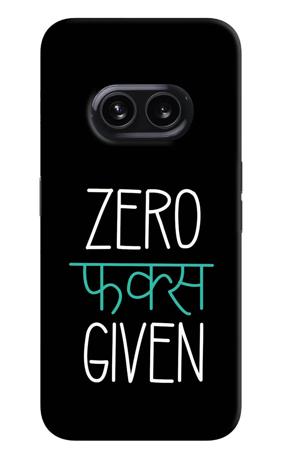 Zero Fucks Given Nothing Phone 2A Back Cover, Hard case