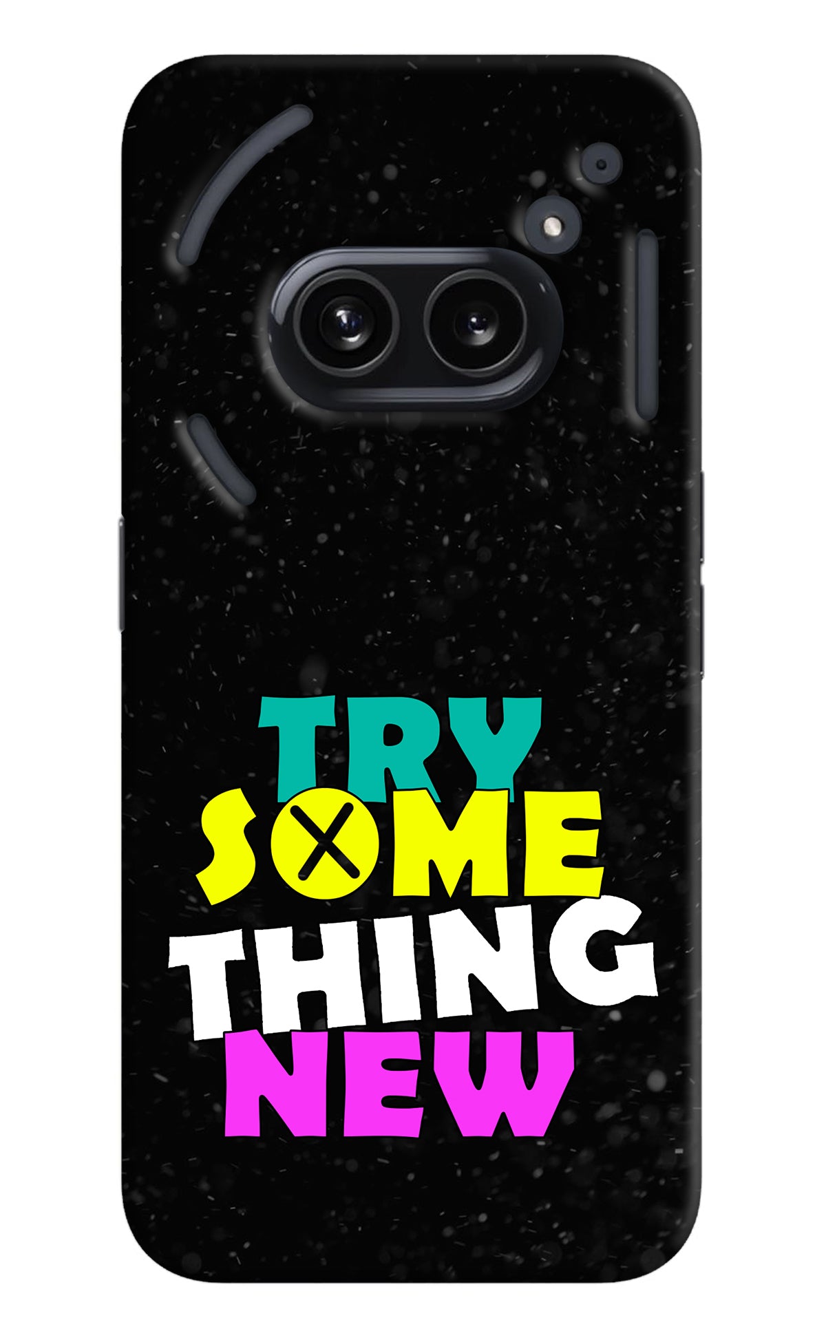 Try Something New Nothing Phone 2A Back Cover