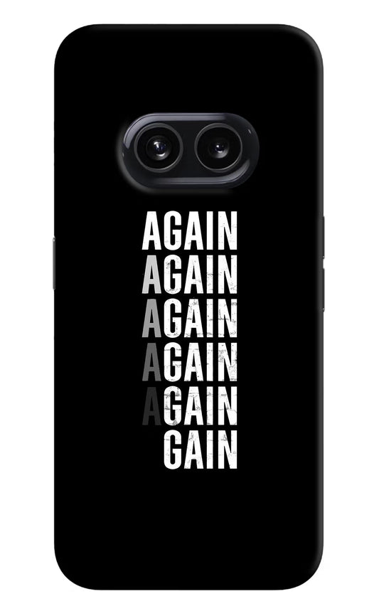 Again Again Gain Nothing Phone 2A Hard Case Back Cover by Casekaro