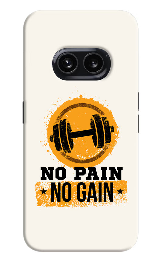 No Pain No Gain Nothing Phone 2A Hard Case Back Cover by Casekaro