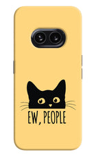 Ew People Catitude Nothing Phone 2A Hard Case Back Cover by Casekaro