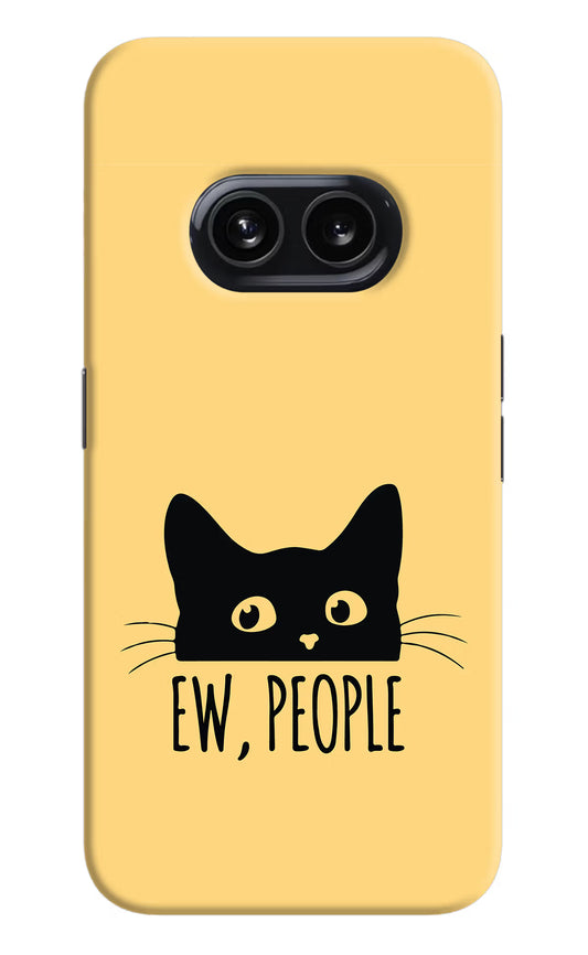 Ew People Catitude Nothing Phone 2A Hard Case Back Cover by Casekaro