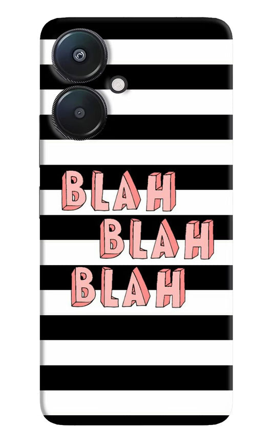 Blah Blah Blah Redmi 13C 5G Hard Case Back Cover by Casekaro
