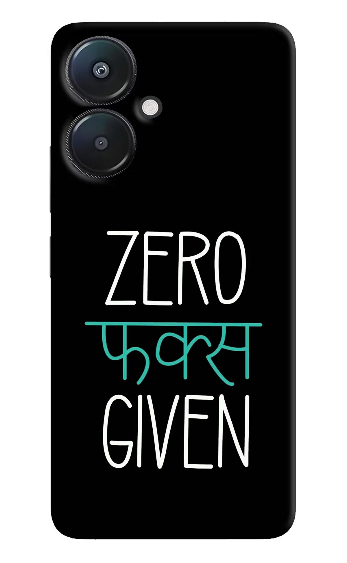 Zero Fucks Given Redmi 13C 5G Hard Case Back Cover by Casekaro