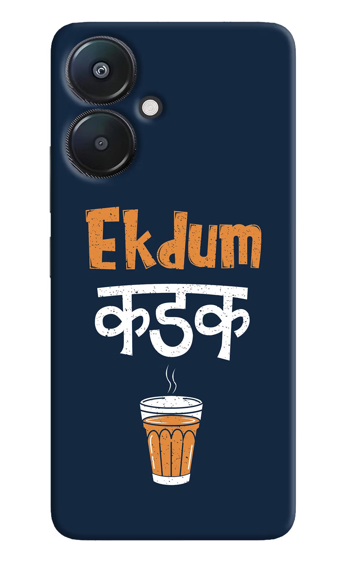 Ekdum Kadak Chai Redmi 13C 5G Hard Case Back Cover by Casekaro