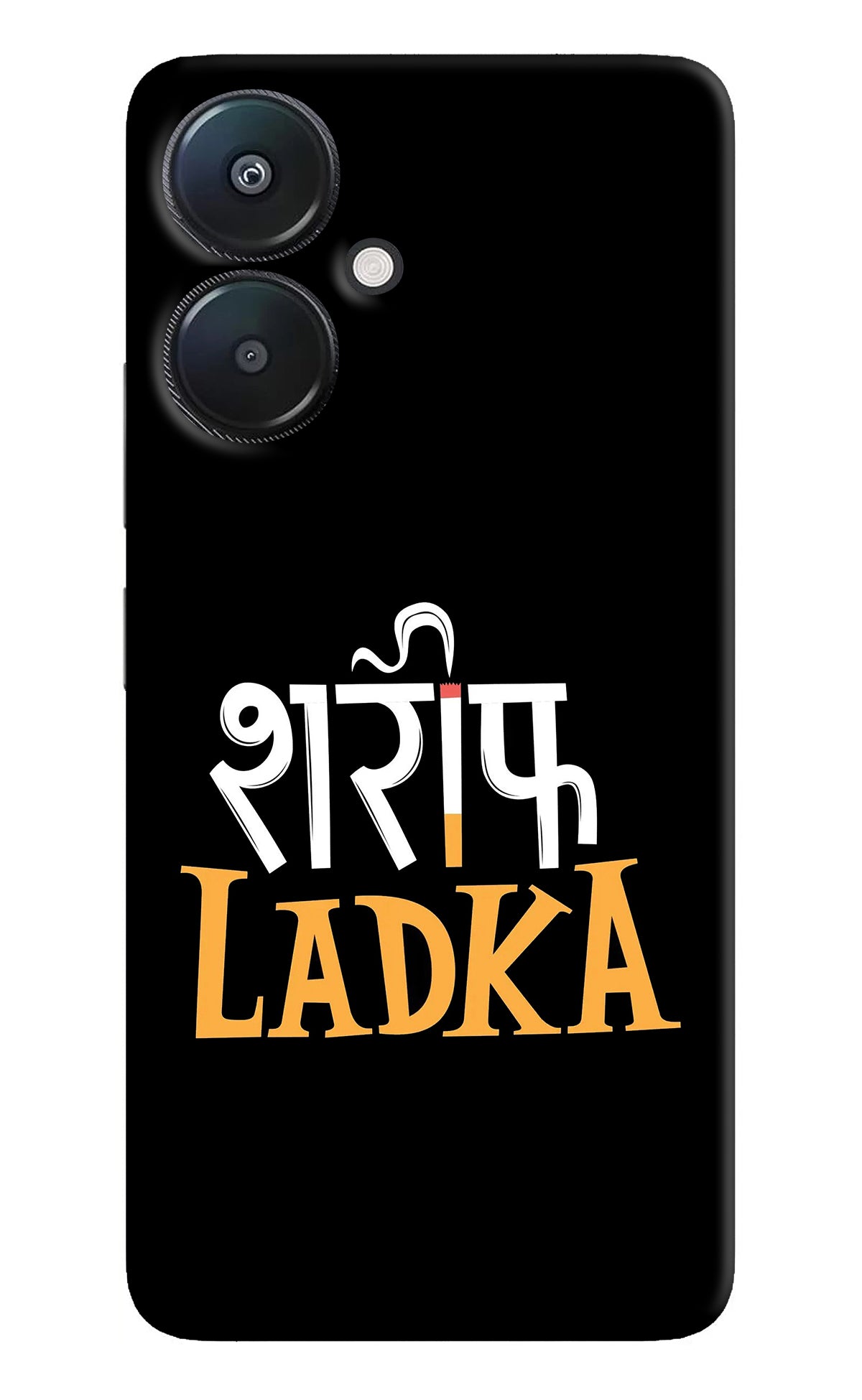 Shareef Ladka Redmi 13C 5G Back Cover