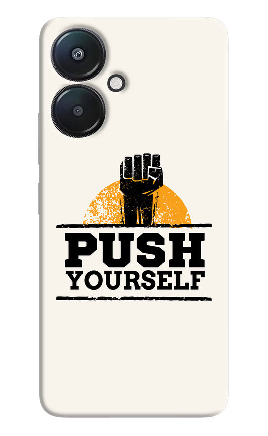 Push Yourself Redmi 13C 5G Hard Case Back Cover by Casekaro