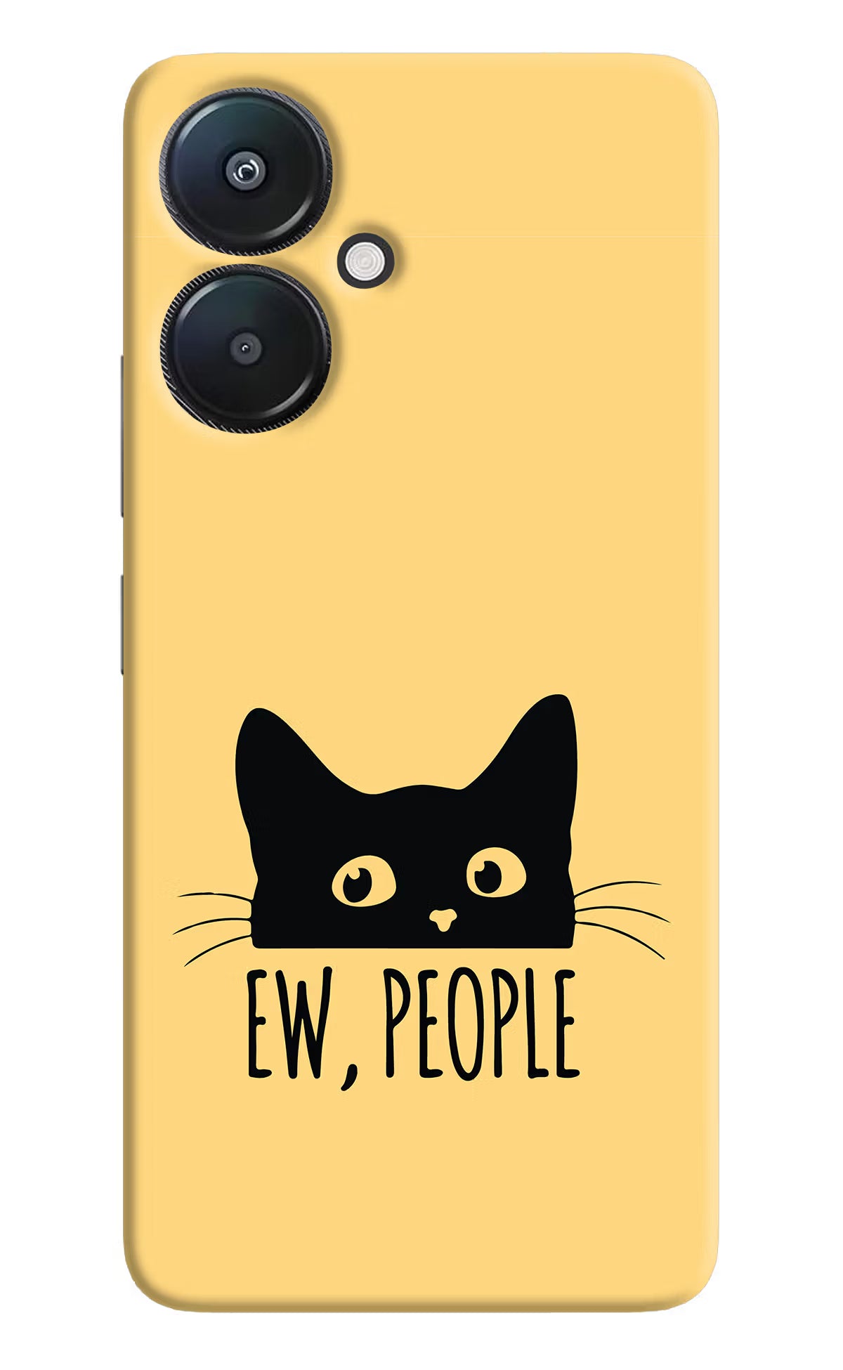 Ew People Catitude Redmi 13C 5G Hard Case Back Cover by Casekaro