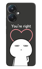 You're Right Redmi 13C 5G Hard Case Back Cover by Casekaro