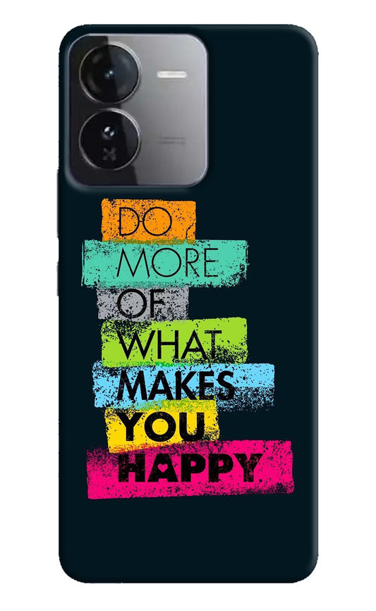 Do More Of What Makes You Happy iQOO Z9 5G Hard Case Back Cover by Casekaro