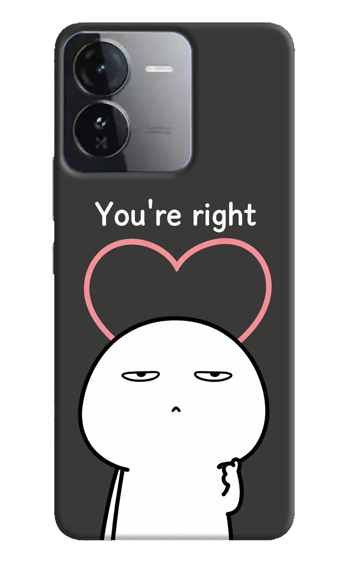 You're Right iQOO Z9 5G Back Cover