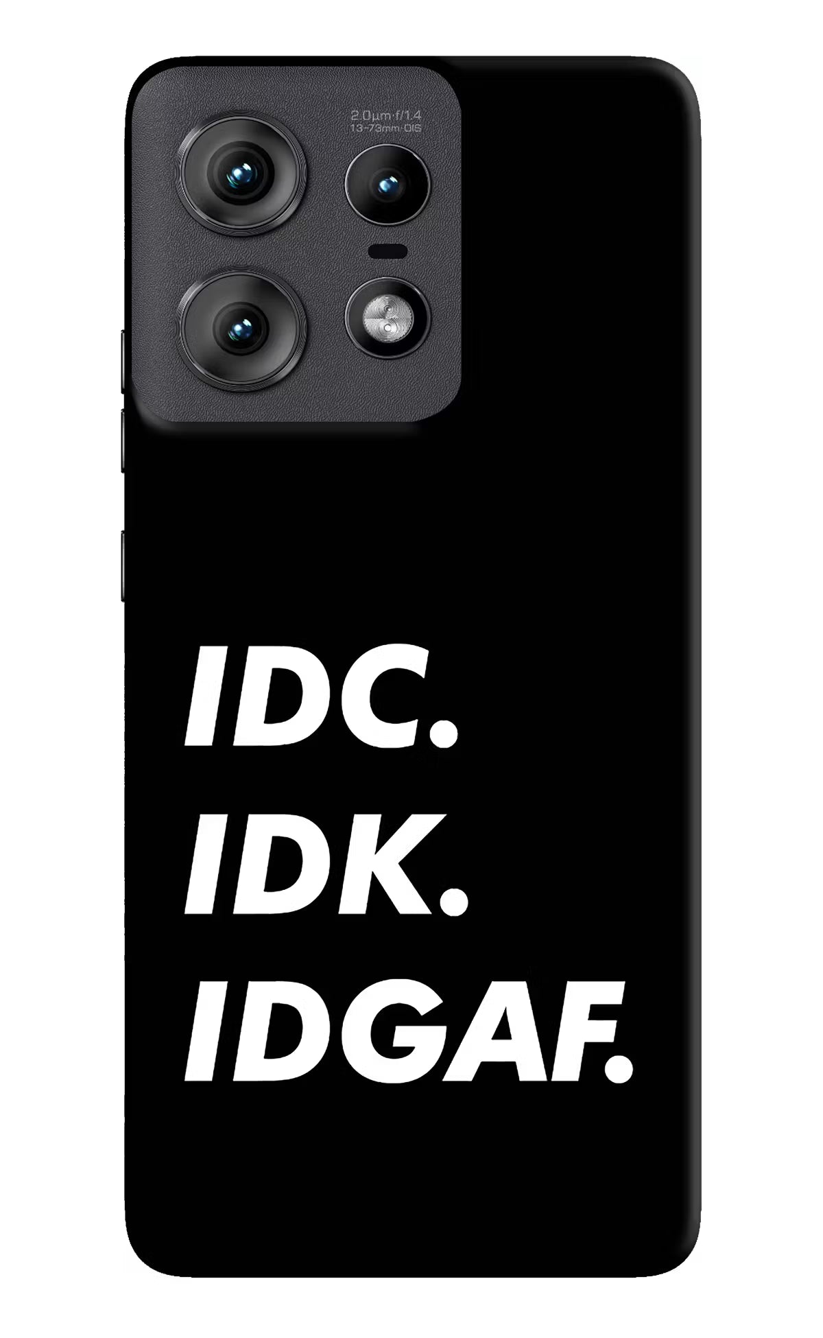 Idc Idk Idgaf Moto Edge 50 Pro 5G Hard Case Back Cover by Casekaro