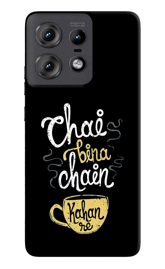 Chai Bina Chain Kaha Re Moto Edge 50 Pro 5G Hard Case Back Cover by Casekaro